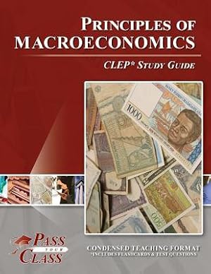 Bild des Verkufers fr Principles of Macroeconomics CLEP Test Study Guide zum Verkauf von moluna