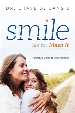Immagine del venditore per Smile Like You Mean It: A Parent\ s Guide to Orthodontics venduto da moluna