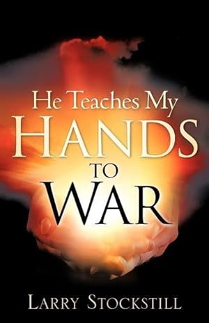 Bild des Verkufers fr He Teaches My Hands to War zum Verkauf von moluna