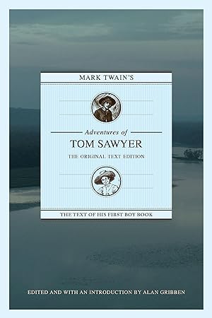 Seller image for Mark Twain\ s Adventures of Tom Sawyer: The Original Text Edition for sale by moluna