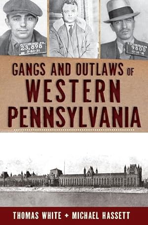 Bild des Verkufers fr Gangs and Outlaws of Western Pennsylvania zum Verkauf von moluna