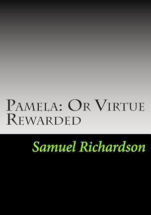 Bild des Verkufers fr Pamela: Or Virtue Rewarded zum Verkauf von moluna
