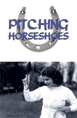 Bild des Verkufers fr Pitching Horseshoes zum Verkauf von moluna
