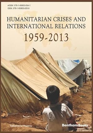 Bild des Verkufers fr Humanitarian Crises and International Relations (1959-2013) zum Verkauf von moluna