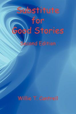 Imagen del vendedor de Substitute for Good Stories Second Edition a la venta por moluna