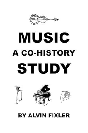 Seller image for Music: A Co-History Study for sale by moluna
