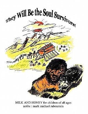 Seller image for They Will Be the Soul Survivors! for sale by moluna