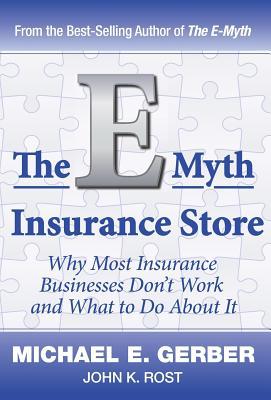 Bild des Verkufers fr The E-Myth Insurance Store zum Verkauf von moluna