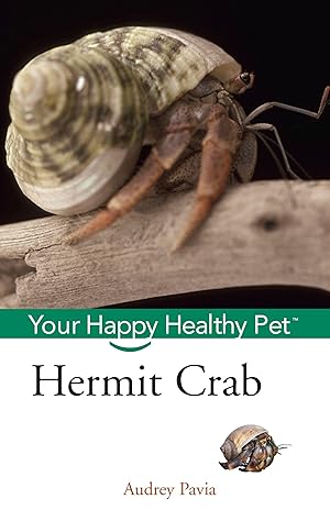 Bild des Verkufers fr Hermit Crab: Your Happy Healthy Pet zum Verkauf von moluna