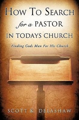 Immagine del venditore per How to Search for a Pastor in Todays Church venduto da moluna