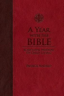 Bild des Verkufers fr A Year with the Bible: Scriptural Wisdom for Daily Living zum Verkauf von moluna