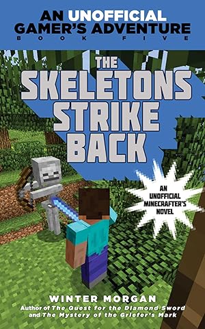 Bild des Verkufers fr The Skeletons Strike Back: An Unofficial Gamer\ s Adventure, Book Five zum Verkauf von moluna