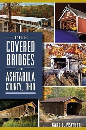 Bild des Verkufers fr The Covered Bridges of Ashtabula County, Ohio zum Verkauf von moluna