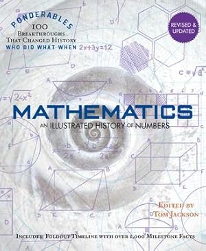 Bild des Verkufers fr Mathematics: An Illustrated History of Numbers (100 Ponderables) Revised and Updated zum Verkauf von moluna