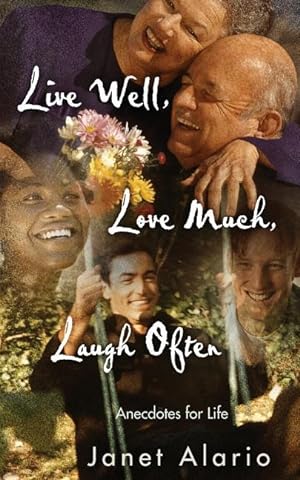 Immagine del venditore per Live Well, Love Much, Laugh Often venduto da moluna