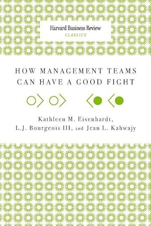 Bild des Verkufers fr How Management Teams Can Have a Good Fight zum Verkauf von moluna