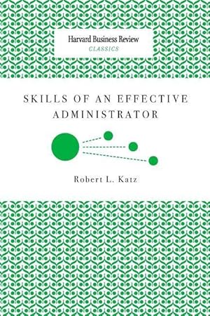 Bild des Verkufers fr Skills of an Effective Administrator zum Verkauf von moluna