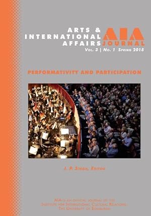 Bild des Verkufers fr Arts & International Affairs: Volume 3, Issue 1, Spring 2018: Performativity and Participation zum Verkauf von moluna