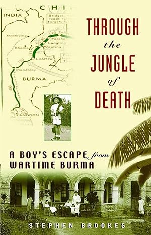 Bild des Verkufers fr Through the Jungle of Death: A Boy\ s Escape from Wartime Burma zum Verkauf von moluna