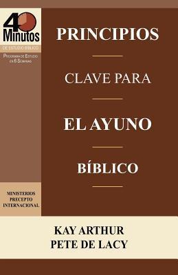 Bild des Verkufers fr Principios Clave Para El Ayuno Biblico / Key Principles of Biblical Fasting (40 Minute Bible Studies) zum Verkauf von moluna