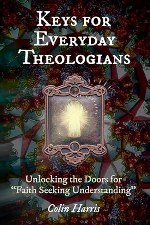 Immagine del venditore per Keys for Everyday Theologians venduto da moluna