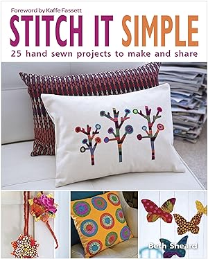 Bild des Verkufers fr Stitch It Simple: 25 Hand-Sewn Projects to Make and Share zum Verkauf von moluna
