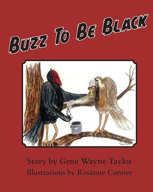 Bild des Verkufers fr Buzz To Be Black zum Verkauf von moluna