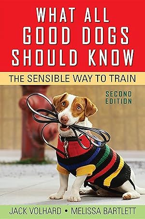 Bild des Verkufers fr What All Good Dogs Should Know: The Sensible Way to Train zum Verkauf von moluna