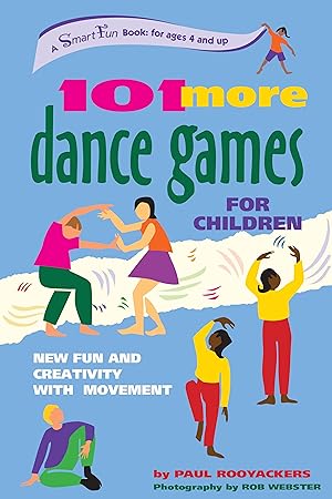 Bild des Verkufers fr 101 More Dance Games for Children: New Fun and Creativity with Movement zum Verkauf von moluna