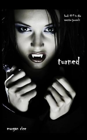 Seller image for TURNED (BOOK #1 IN THE VAMPIRE for sale by moluna