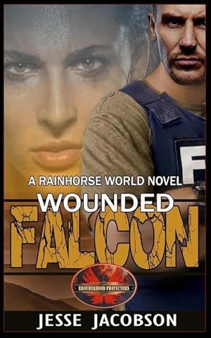 Bild des Verkufers fr Wounded Falcon: Brotherhood Protectors World zum Verkauf von moluna