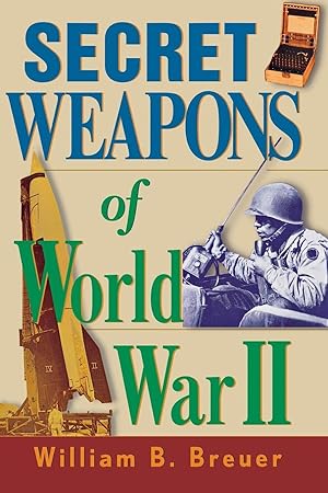 Seller image for Secret Weapons of World War II for sale by moluna