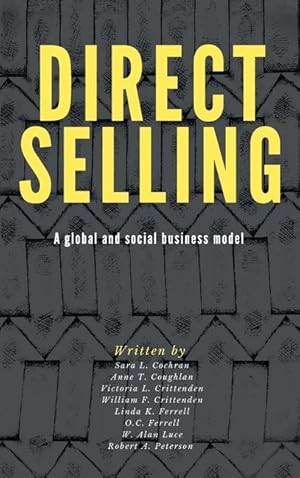 Image du vendeur pour Direct Selling: A Global and Social Business Model mis en vente par moluna