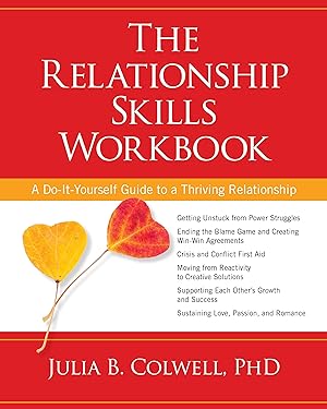 Bild des Verkufers fr The Relationship Skills Workbook: A Do-It-Yourself Guide to a Thriving Relationship zum Verkauf von moluna