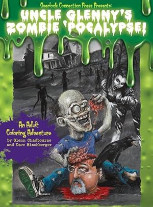 Seller image for Uncle Glenny\ s Zombie \ pocalypse - An Adult Coloring Adventure Hardcover for sale by moluna