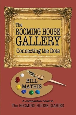 Imagen del vendedor de The Rooming House Gallery: Connecting the Dots a la venta por moluna