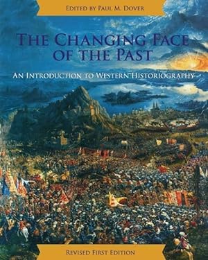 Immagine del venditore per The Changing Face of the Past: An Introduction to Western Historiography venduto da moluna