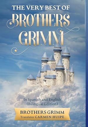 Bild des Verkufers fr The Very Best of Brothers Grimm In English and Spanish (Translated) zum Verkauf von moluna