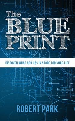 Bild des Verkufers fr The Blueprint: Discover what God has in store for your life zum Verkauf von moluna