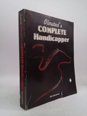 Seller image for Olmsted's Complete Handicapper -- The Professional Horseplayer's Resource Guide for sale by ThriftBooksVintage