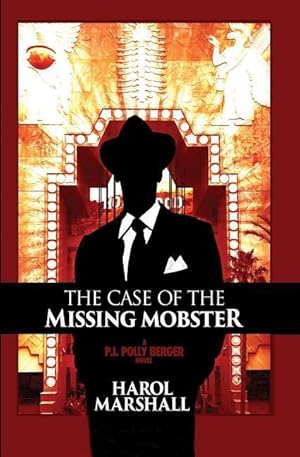 Imagen del vendedor de The Case of the Missing Mobster: A Pi Polly Berger Novel a la venta por moluna