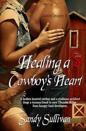 Bild des Verkufers fr HEALING A COWBOYS HEART zum Verkauf von moluna