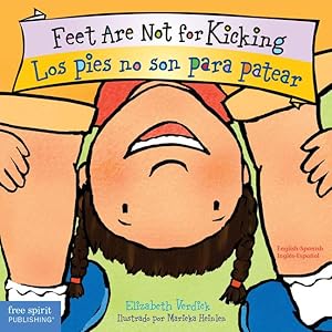 Bild des Verkufers fr Feet Are Not for Kicking / Los Pies No Son Para Patear zum Verkauf von moluna