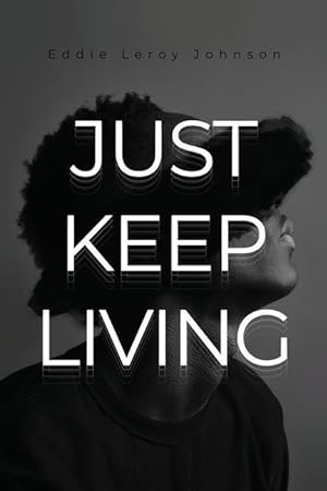 Seller image for Just Keep Living for sale by moluna