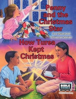 Image du vendeur pour Penny and the Christmas Star / How Turea Kept Christmas: Two Illustrated Christmas Stories mis en vente par moluna