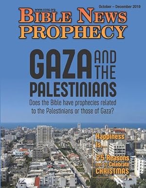 Seller image for Bible News Prophecy Magazine October-December 2019: Gaza and the Palestinians for sale by moluna