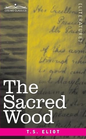 Bild des Verkufers fr The Sacred Wood: Essays on Poetry and Criticism zum Verkauf von moluna