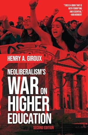 Bild des Verkufers fr Neoliberalism\ s War on Higher Education zum Verkauf von moluna