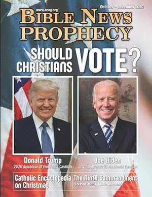 Seller image for Bible News Prophecy October - December 2020: Should Christians Vote? for sale by moluna