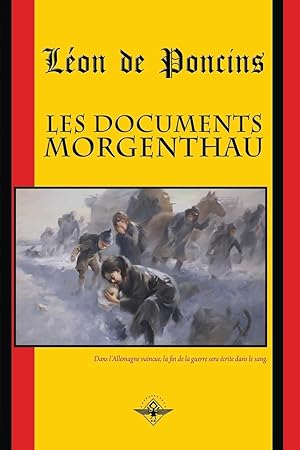 Image du vendeur pour de Poncins, L: Documents Morgenthau mis en vente par moluna